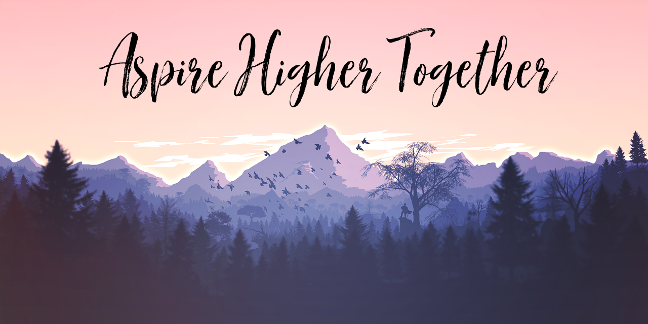 Aspire Higher Together